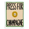 Affiche A3 Press For Champagne