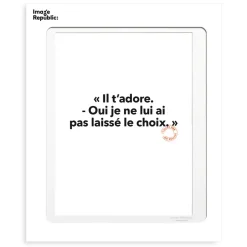 Affiche Loic Prigent Il T'Adore - 30 x 40 cm
