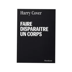 Carnet Faire disparaître un corps