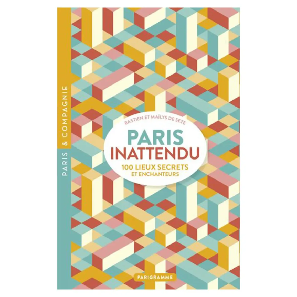 Livre Paris Inattendu