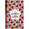 Livre Paris Petits Bistots des grands chefs
