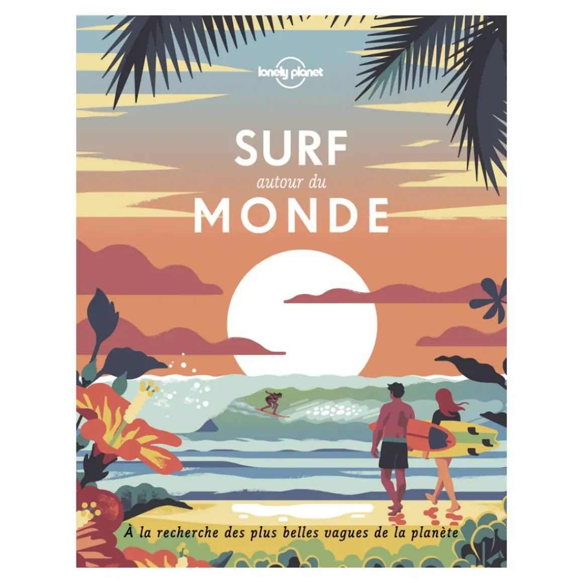 Livre Surf Autour Du Monde Surf