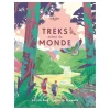 Livre Treks Autour Du Monde 1ED