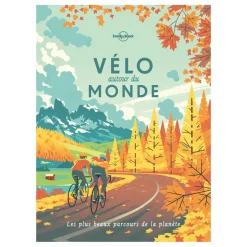 Livre Vélo Autour Du Monde 2ED