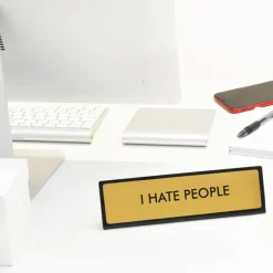 Plaque De Bureau I hate people