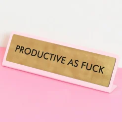 Plaque De Bureau Productive as fuck