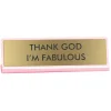 Plaque De Bureau Thank God I'M Fabulous